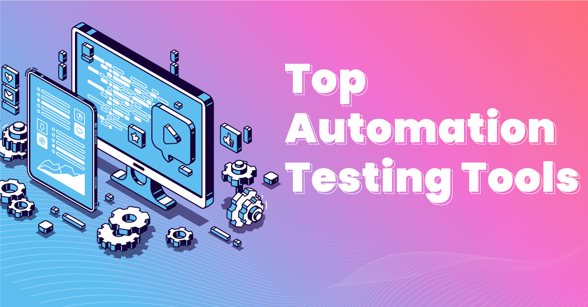 Top Automation Testing Tools in 2024