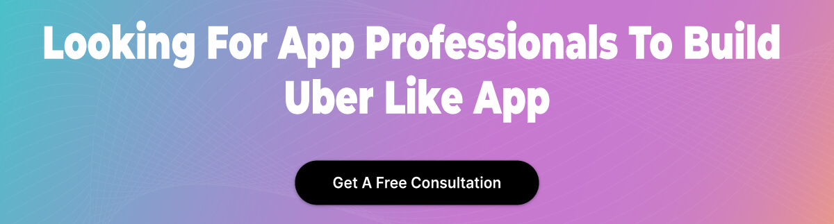 contact us for Uber like app development 