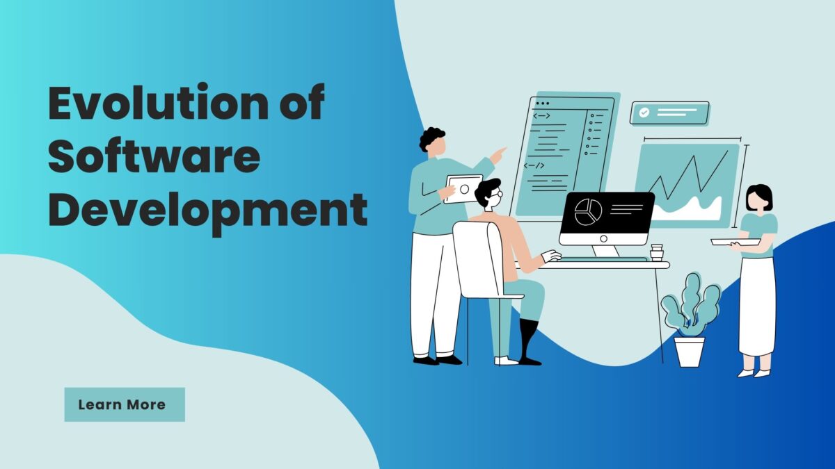 Evolution of Software Development