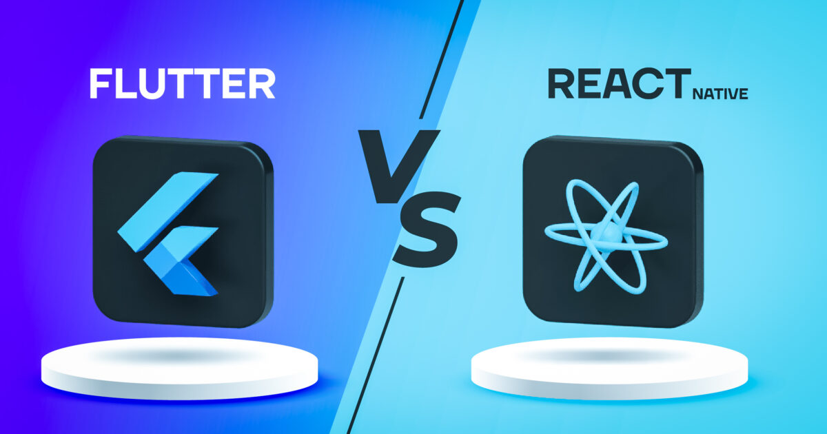 Flutter vs React Native: A Comprehensive Comparison of Cross-Platforms