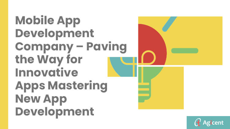 Innovative App Development with a Mobile App Company
