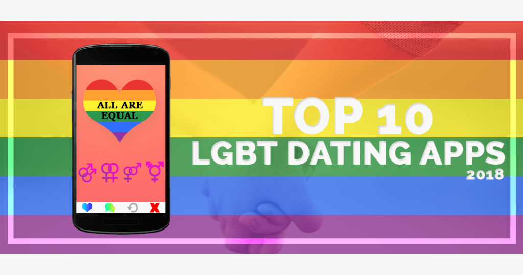 Top 10 LGBT Dating Apps