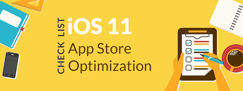 iOS 11 App Store Optimization checklist for app publishers
