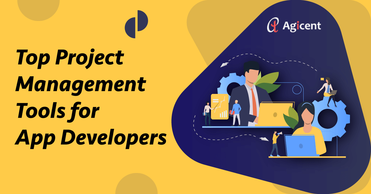 Top Project Management Tools for App Developers !!!